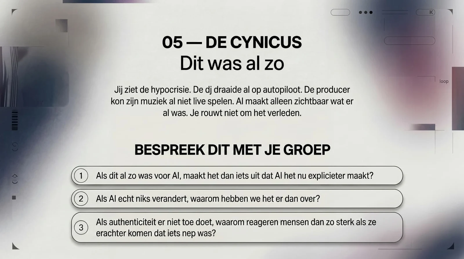 Discussion tool, card 5: De Cynicus: the hypocrisy position, questioning what authenticity is worth.