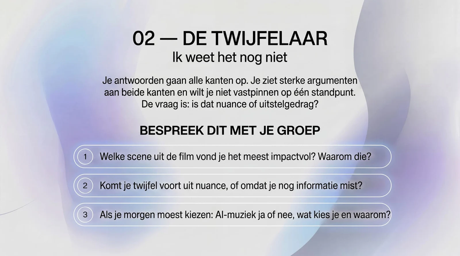 Discussion tool, card 2: De Twijfelaar: the undecided position, with its own three questions.